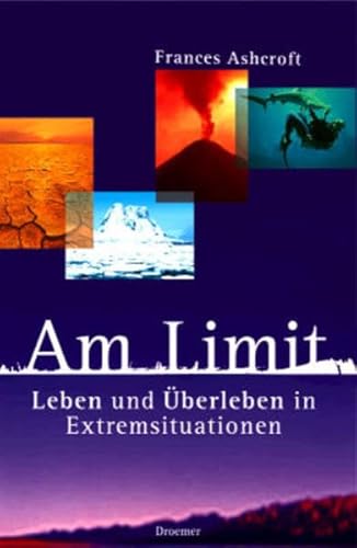 Beispielbild fr Am Limit. Leben und berleben in Extremsituationen zum Verkauf von medimops