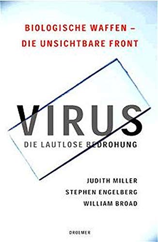 Stock image for Virus - Die lautlose Bedrohung : Biologische Waffen - die unsichtbare Front for sale by Buchhandlung Gerhard Hcher