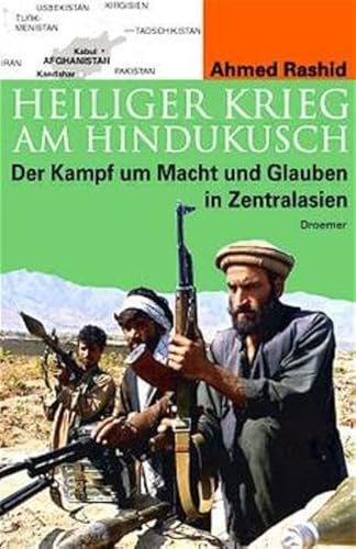 9783426272787: Heiliger Krieg am Hindukusch. Der Kampf um Macht und Glauben in Zentralasien.