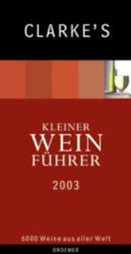 9783426272947: Clarke's kleiner Weinfhrer 2004 (Livre en allemand)