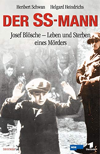 9783426273104: Der SS-Mann. Josef Blsche - Leben und Sterben eines Mrders