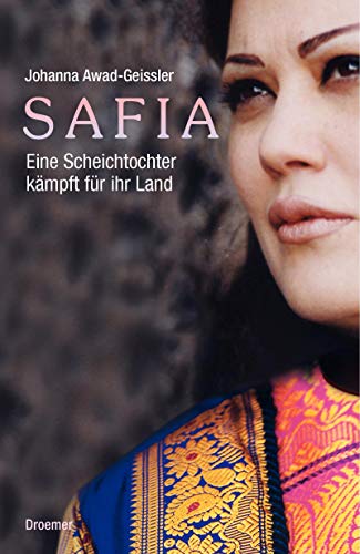 9783426273302: Safia Eine Scheichtochter kaempft fuer ihr Land