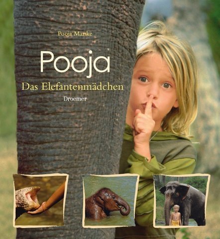 Beispielbild fr Pooja: Das Elefantenmdchen zum Verkauf von medimops