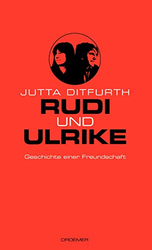 Beispielbild fr Rudi und Ulrike: Geschichte einer Freundschaft zum Verkauf von medimops