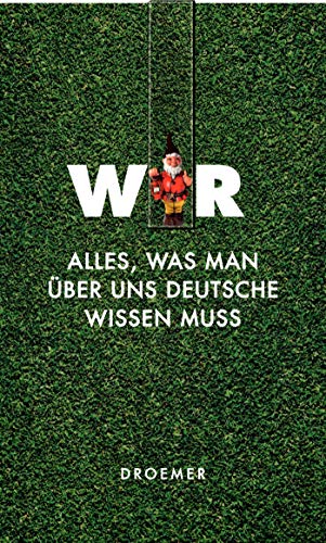 Stock image for WIR: Alles, was man über uns Deutsche wissen muss for sale by HPB-Red