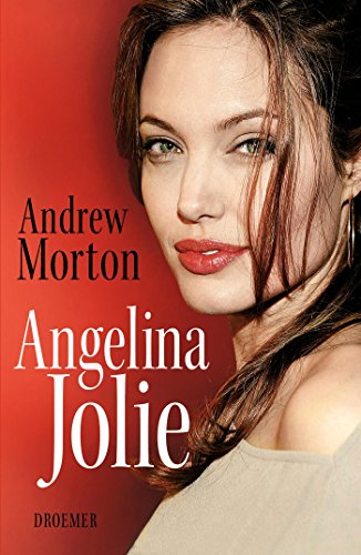 Angelina Jolie Aus dem Engl. von Barabra Reitz . - Morton, Andrew, Bernhard Jendricke und Barbara Reitz