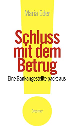 Stock image for Schluss mit dem Betrug!: Eine Bankangestellte packt aus for sale by medimops