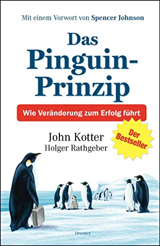 Stock image for Das Pinguin-Prinzip: Wie Vernderung zum Erfolg fhrt for sale by medimops