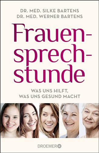 Beispielbild fr Frauensprechstunde: Was uns hilft, was uns gesund macht zum Verkauf von medimops