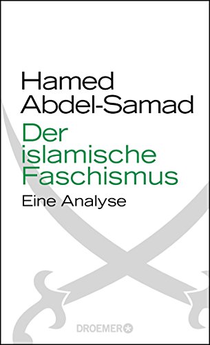 Beispielbild fr Der islamische Faschismus - Eine Analyse. zum Verkauf von Worpsweder Antiquariat