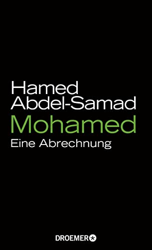 Beispielbild für Mohamed: Eine Abrechnung [Hardcover] Abdel-Samad, Hamed zum Verkauf von tomsshop.eu