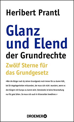 9783426276501: Glanz und Elend der Grundrechte: Zwlf Sterne fr das Grundgesetz