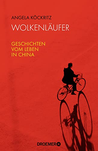 9783426276549: Wolkenlufer: Geschichten vom Leben in China