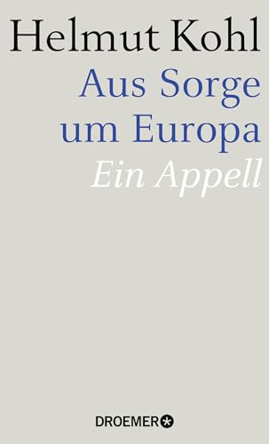 Stock image for Aus Sorge um Europa: Ein Appell for sale by WorldofBooks