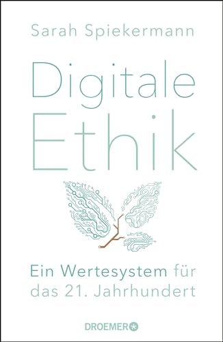 9783426277362: Digitale Ethik: Ein Wertesystem fr das 21. Jahrhundert