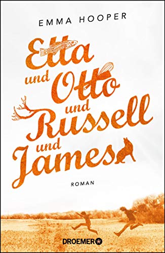 Beispielbild fr Etta und Otto und Russell und James: Roman zum Verkauf von medimops