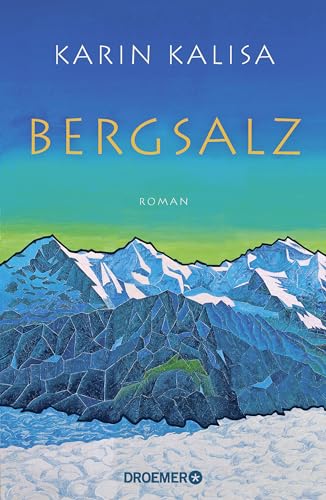 Stock image for Bergsalz: Roman for sale by medimops