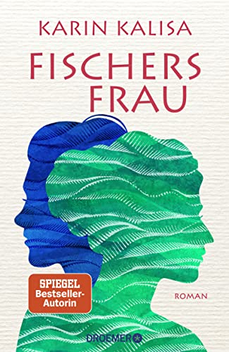 Beispielbild fr Fischers Frau: Roman | Von der Bestseller-Autorin von Sungs Laden | "Wunderbar zu lesen" buch aktuell erlesen ber Bergsalz zum Verkauf von medimops