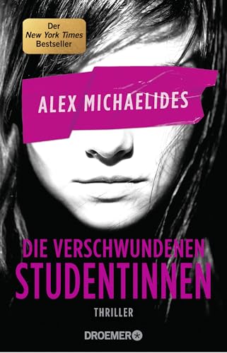 Stock image for Die verschwundenen Studentinnen: Thriller for sale by ThriftBooks-Atlanta