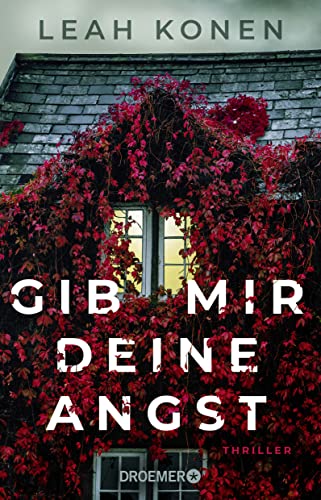 Beispielbild fr Gib mir deine Angst: Thriller zum Verkauf von medimops