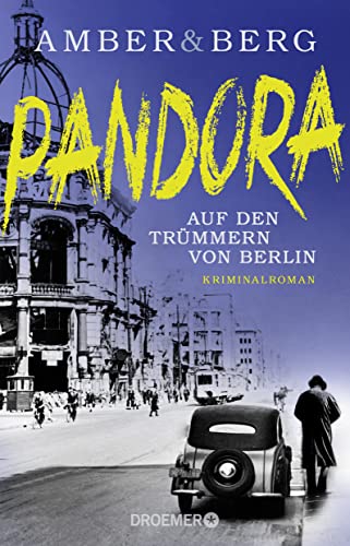 Beispielbild fr Pandora: Auf den Trmmern von Berlin. Kriminalroman zum Verkauf von medimops