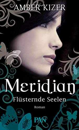 Beispielbild fr Meridian - Flsternde Seelen: Roman (PAN) zum Verkauf von medimops