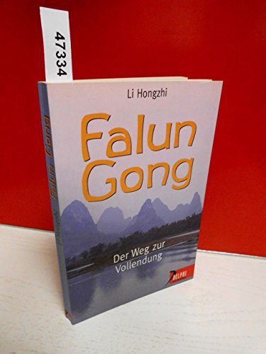 Stock image for Falun Gong. Der Weg zur Vollendung for sale by medimops