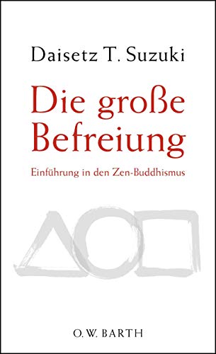 Die groÃŸe Befreiung (9783426291399) by D.T. Suzuki