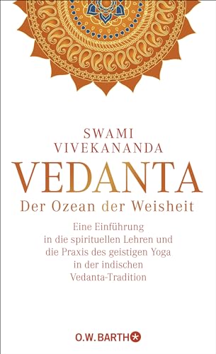 Vedanta: Der Ozean der Weisheit - Swami Vivekananda