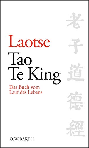 Tao Te King: Das Buch vom Lauf des Lebens (9783426291863) by Laotse