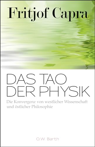 9783426292075: Das Tao der Physik: Die Konvergenz von westlicher Wissenschaft und stlicher Philosophie