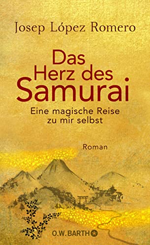 Beispielbild fr Das Herz des Samurai: Eine magische Reise zu mir selbst zum Verkauf von medimops