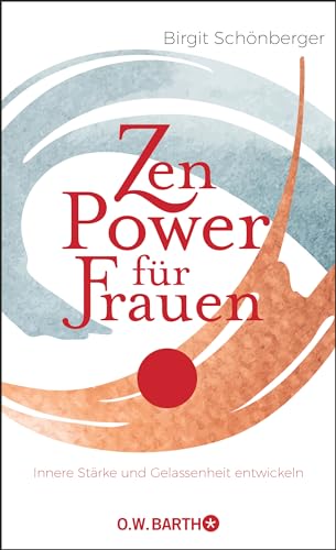 9783426293195: Zen-Power fr Frauen: Innere Strke und Gelassenheit entwickeln