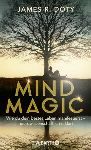 9783426293362: Mind Magic: Wie du dein bestes Leben manifestierst - neurowissenschaftlich erklrt