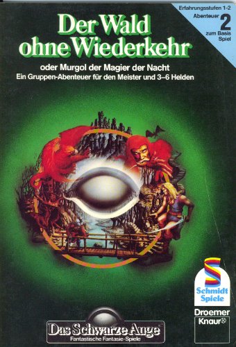 9783426300077: Das Schwarze Auge. Der Wald ohne Wiederkehr oder Murgol, der Magier der Nacht. Gruppen-Abenteuer fr den Meister und 3-6 Helden. Erfahrungsstufen 1-2. Abenteuer 2 zum Basis Spiel