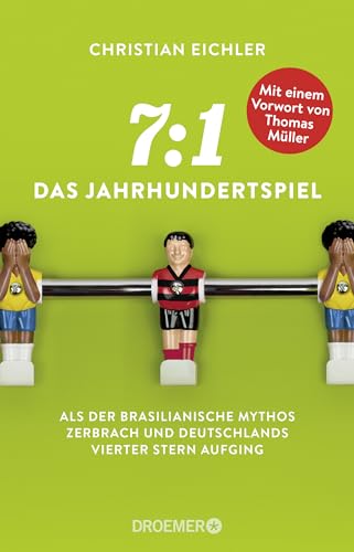 Stock image for 7:1 ? Das Jahrhundertspiel: Als der brasilianische Mythos zerbrach und Deutschlands vierter Stern aufging. Mit einem Vorwort von Thomas Mller for sale by medimops