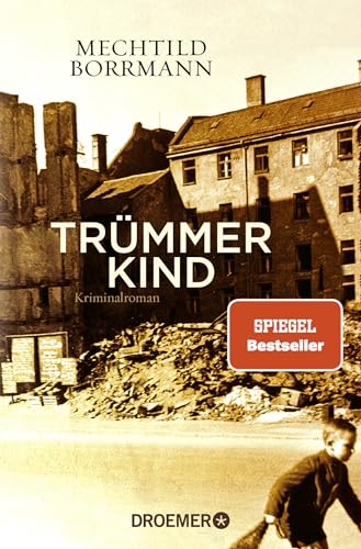 Beispielbild fr Trümmerkind: Roman (Droemer Taschenbuch, 30492) zum Verkauf von WorldofBooks