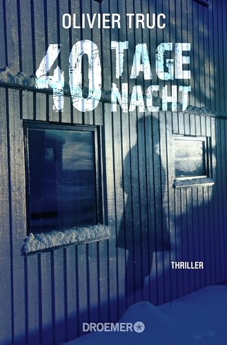 Stock image for 40 Tage Nacht: Thriller for sale by medimops