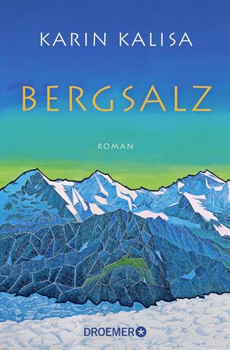 Stock image for Bergsalz: Roman for sale by medimops