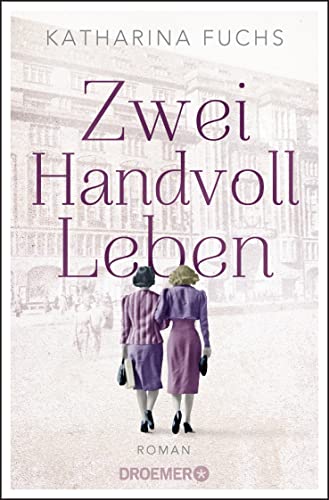 Imagen de archivo de Zwei Handvoll Leben: Roman a la venta por SecondSale