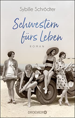 Stock image for Schwestern frs Leben: Roman for sale by medimops