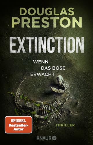 9783426449004: Extinction. Wenn das Bse erwacht: Thriller | 'Relic' meets 'Jurassic Park' - der neue Thriller von Bestsellerautor Douglas Preston.