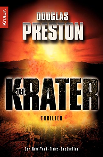 Der Krater (9783426500484) by Douglas Preston; Katharina Volk