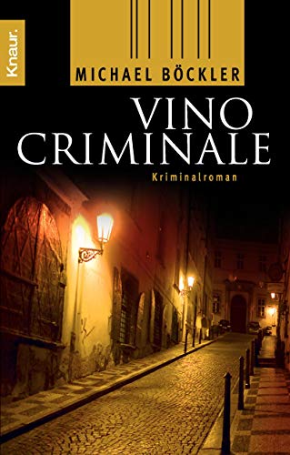 Stock image for Vino Criminale: Ein kulinarischer Fall fr Hippolyt Hermanus for sale by medimops