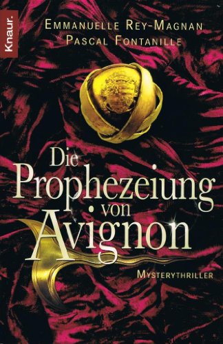 9783426501160: Die Prophezeiung von Avignon: Mysterythriller