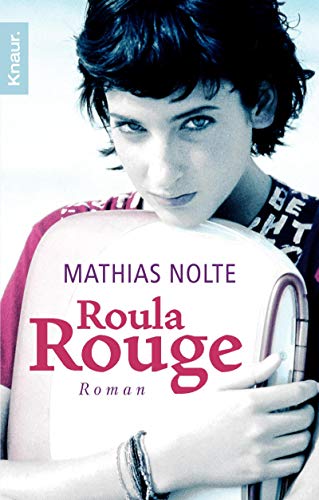 Beispielbild fr Roula Rouge: Roman zum Verkauf von Gabis Bcherlager