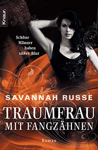 Traumfrau mit FangzÃ¤hnen (9783426502389) by Savannah Russe