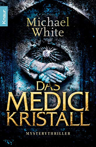 Stock image for Das Medici-Kristall for sale by Antiquariat  Angelika Hofmann