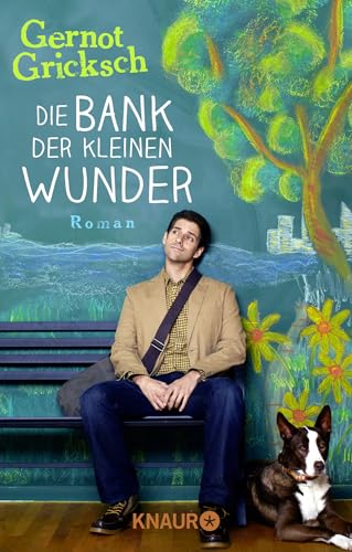 Stock image for Die Bank der kleinen Wunder: Roman for sale by medimops