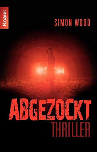 Abgezockt (9783426503409) by Simon Wood